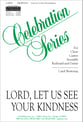 Lord, Let Us See Your Kindness Two-Part Mixed choral sheet music cover